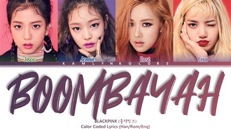 boombayah english lyrics|BOOMBAYAH (붐바야) (Color Coded Han.